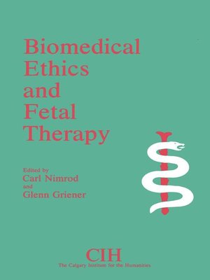 cover image of Biomedical Ethics and Fetal Therapy